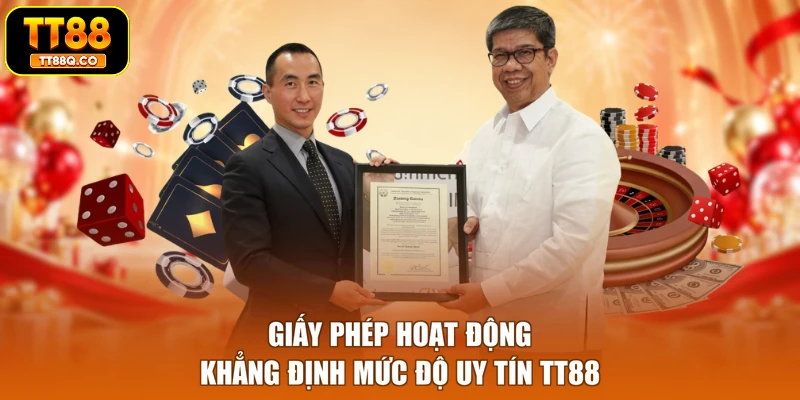 Giấy phép hoạt động khẳng định mức độ uy tín TT88