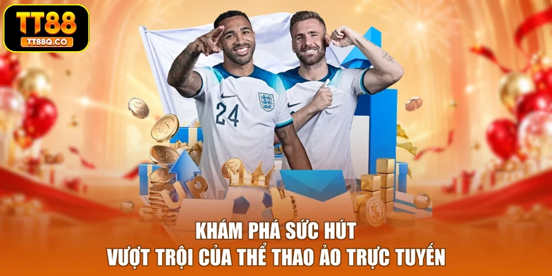 Khám phá sức hút vượt trội của thể thao ảo trực tuyến